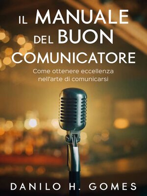 cover image of Il Manuale del Buon Comunicatore
